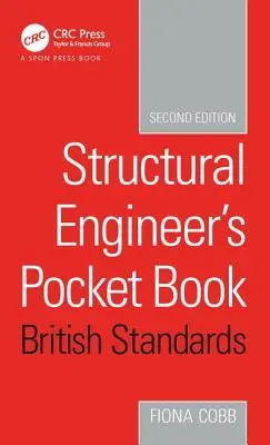 Structural Engineer's Pocket Book British Standards Edition (Szerkezetépítő mérnöki zsebkönyv) - Structural Engineer's Pocket Book British Standards Edition