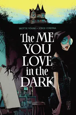 Az én, akit szeretsz a sötétben, 1. kötet - The Me You Love in the Dark, Volume 1