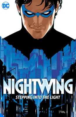 Nightwing Vol. 1: Leaping Into the Light - Nightwing Vol.1: Leaping Into the Light