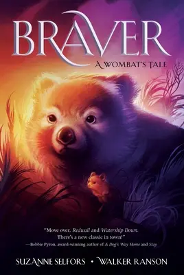 Bátrabbak: A Wombat's Tale - Braver: A Wombat's Tale