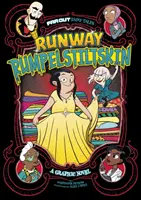 Rumpelstiltskin kifutópálya - grafikus regény - Runway Rumpelstiltskin - A Graphic Novel