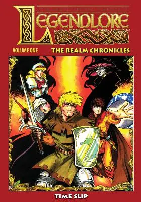 Legendlore - Első kötet: A birodalom krónikái - Legendlore - Volume One: The Realm Chronicles