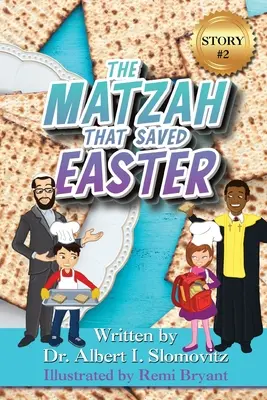 A macesz, amely megmentette a húsvétot - The Matzah That Saved Easter