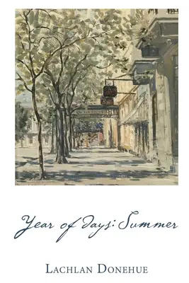 A napok éve: Summer - Year of Days: Summer