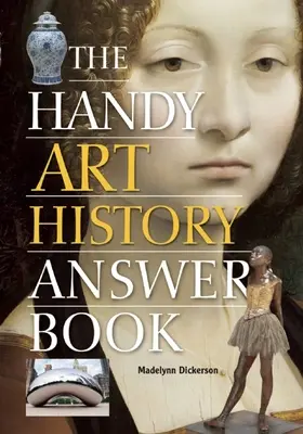 A praktikus művészettörténeti válaszkönyv - The Handy Art History Answer Book