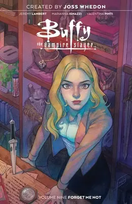 Buffy, a vámpírvadász 9. kötet - Buffy the Vampire Slayer Vol. 9