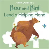 Jonny Lambert's Bear and Bird: Lend a Helping Hand