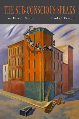 A tudatalatti beszél - The Sub-Conscious Speaks