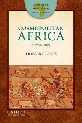 Kozmopolita Afrika: 1700-1875 - Cosmopolitan Africa: 1700-1875