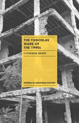 Az 1990-es évek jugoszláv háborúi - The Yugoslav Wars of the 1990s
