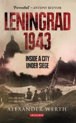 Leningrád 1943: Egy ostromlott városban - Leningrad 1943: Inside a City Under Siege