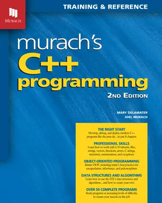 Murach C++ programozása (2. kiadás) - Murach's C++ Programming (2nd Edition)