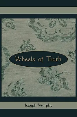 Az igazság kerekei - Wheels of Truth