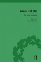 Nagy buborékok, 3. kötet: Reakciók a déltengeri buborékra, a Mississippi-sémára és a tulipánmánia-ügyre - Great Bubbles, Vol 3: Reactions to the South Sea Bubble, the Mississippi Scheme and the Tulip Mania Affair