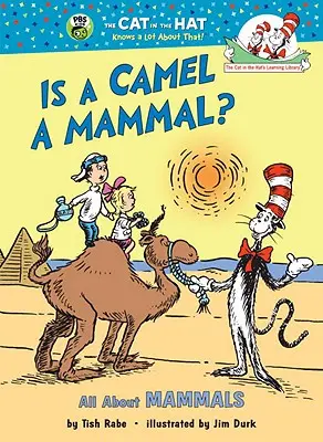 Is a Camel a Mammal?: All about Mammals (Minden az emlősökről) - Is a Camel a Mammal?: All about Mammals