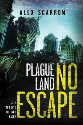 Plague Land: Plags: Nincs menekvés - Plague Land: No Escape