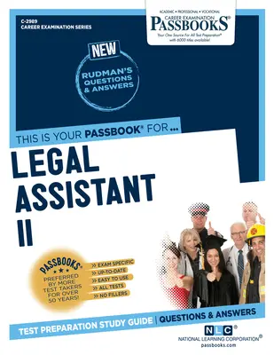 Jogi asszisztens II (C-2989): Passbooks Study Guide (Útlevélkönyvek tanulmányi útmutatója) - Legal Assistant II (C-2989): Passbooks Study Guide