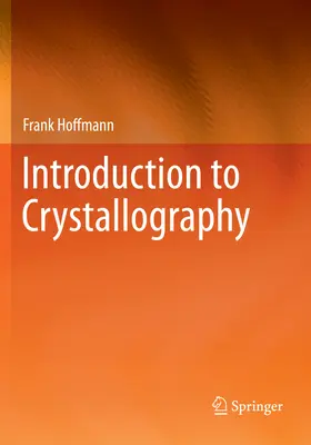 Bevezetés a kristályográfiába - Introduction to Crystallography