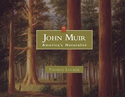 John Muir: Muir: Amerika természettudósa - John Muir: America's Naturalist