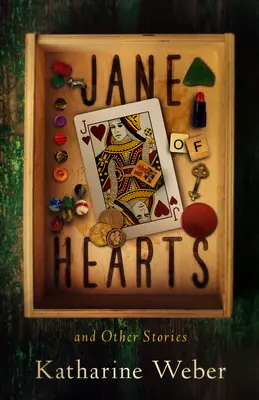 Jane of Hearts és más történetek - Jane of Hearts and Other Stories