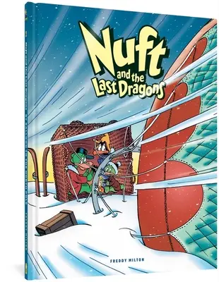 Nuft és az utolsó sárkányok, 2. kötet: Ballonnal az Északi-sarkra - Nuft and the Last Dragons, Volume 2: By Balloon to the North Pole