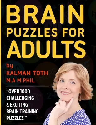 Agyrejtvények felnőtteknek - Brain Puzzles for Adults