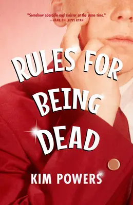 Rules for Being Dead