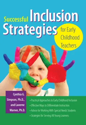 Sikeres inklúziós stratégiák kisgyermekkori tanároknak - Successful Inclusion Strategies for Early Childhood Teachers