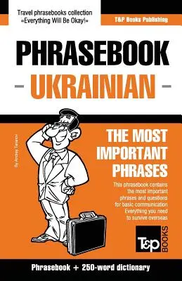 Angol-ukrán nyelvtankönyv és 250 szavas miniszótár - English-Ukrainian phrasebook and 250-word mini dictionary