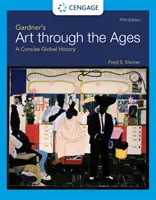 Gardner's Art through the Ages - A Concise Global History (Kleiner Fred (Boston University))