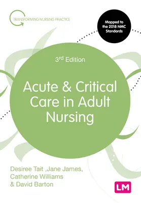 Akut és kritikus ellátás a felnőtt ápolásban - Acute and Critical Care in Adult Nursing