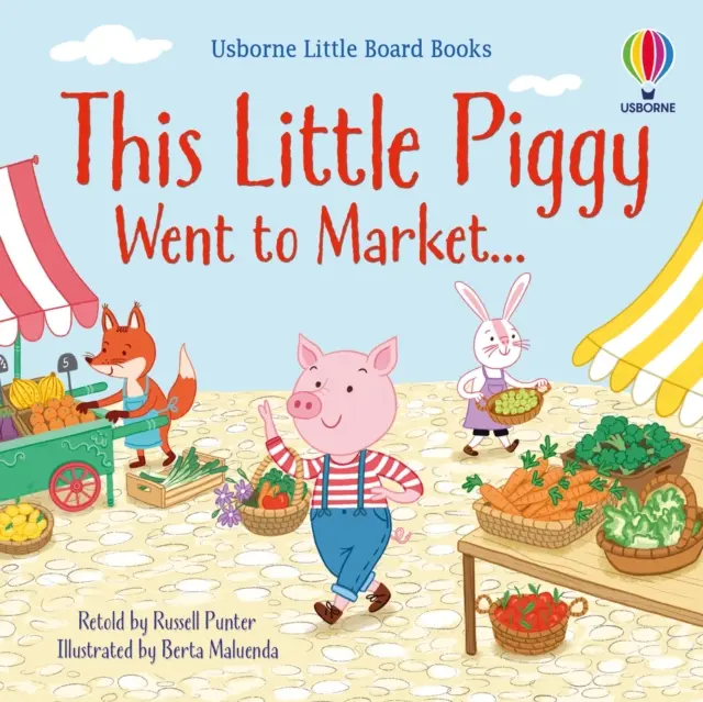 Ez a kismalac elment a piacra - This little piggy went to market