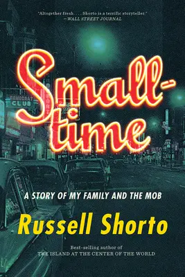 Smalltime: A családom és a maffia története - Smalltime: A Story of My Family and the Mob