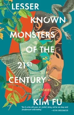 A 21. század kevésbé ismert szörnyei - Lesser Known Monsters of the 21st Century