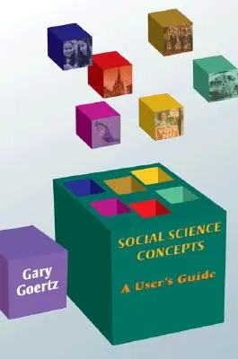 Társadalomtudományi fogalmak: A User's Guide (Felhasználói kézikönyv) - Social Science Concepts: A User's Guide