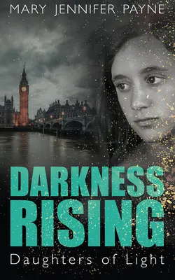 Darkness Rising: Daughters of Light