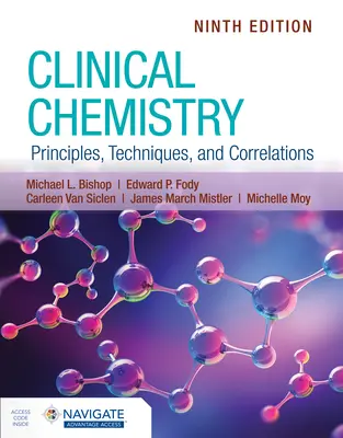 Klinikai kémia: Alapelvek, technikák és összefüggések - Clinical Chemistry: Principles, Techniques, and Correlations