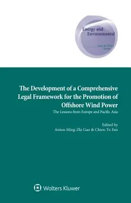 A tengeri szélenergia előmozdítását szolgáló átfogó jogi keret kidolgozása - The Development of a Comprehensive Legal Framework for the Promotion of Offshore Wind Power