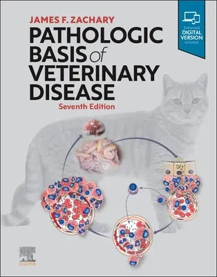 Az állatbetegségek patológiai alapja - Pathologic Basis of Veterinary Disease
