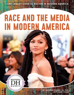 Faj és a média a modern Amerikában - Race and the Media in Modern America