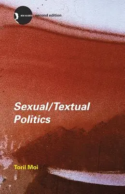 Szexuális/textuális politika: Feminista irodalomelmélet - Sexual/Textual Politics: Feminist Literary Theory