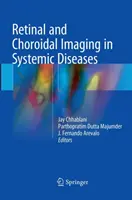 Retina- és chorioidealis képalkotás szisztémás betegségekben - Retinal and Choroidal Imaging in Systemic Diseases