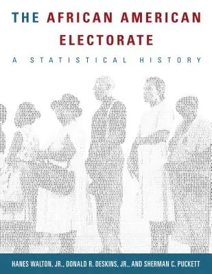 Az afroamerikai választók: A Statistical History - The African American Electorate: A Statistical History