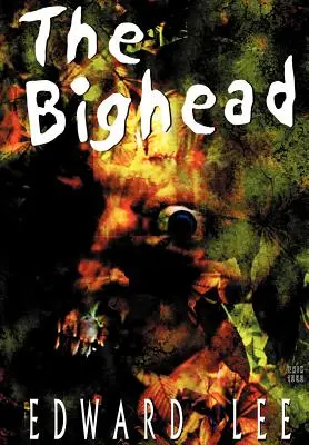 The Bighead - illusztrált kiadás - The Bighead - Illustrated Edition