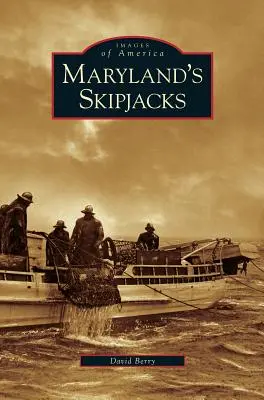 A marylandi ugrókötelesek - Maryland's Skipjacks