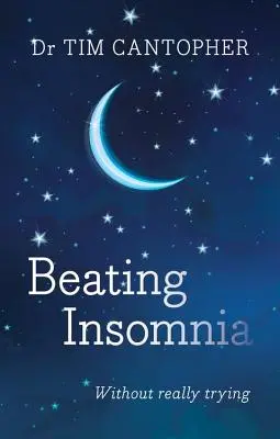 Az álmatlanság legyőzése - Beating Insomnia