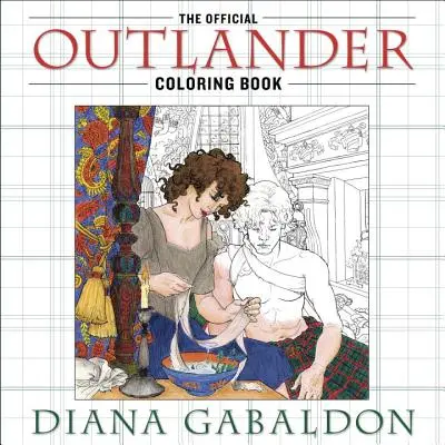 A hivatalos Outlander színezőkönyv: An Adult Coloring Book - The Official Outlander Coloring Book: An Adult Coloring Book