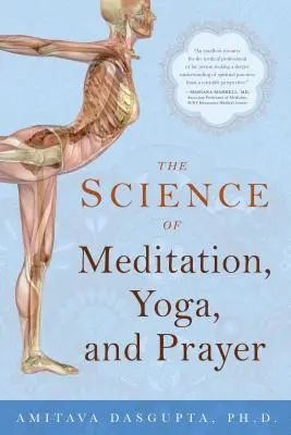 A meditáció, a jóga és az ima tudománya - The Science of Meditation, Yoga, and Prayer