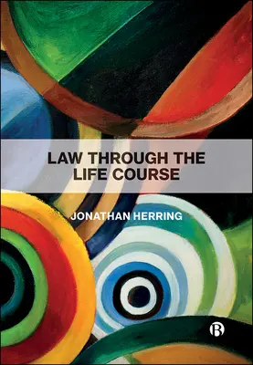 Jog az életpályán keresztül - Law Through the Life Course