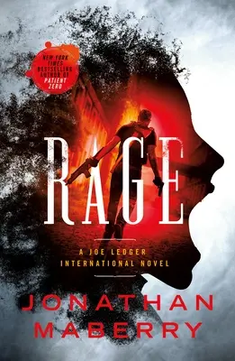 Rage: Joe Ledger és a Rogue Team International regénye - Rage: A Joe Ledger and Rogue Team International Novel